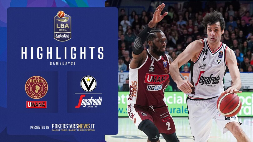 Umana Reyer Venezia - Virtus Segafredo Bologna