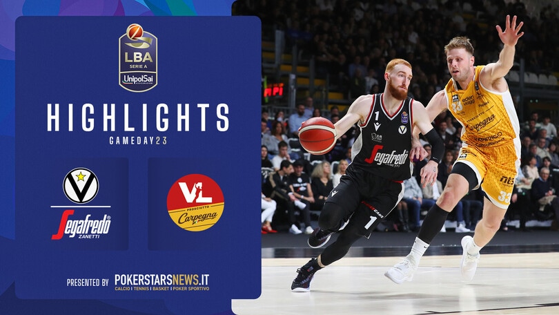 Virtus Segafredo Bologna - Carpegna Prosciutto Pesaro