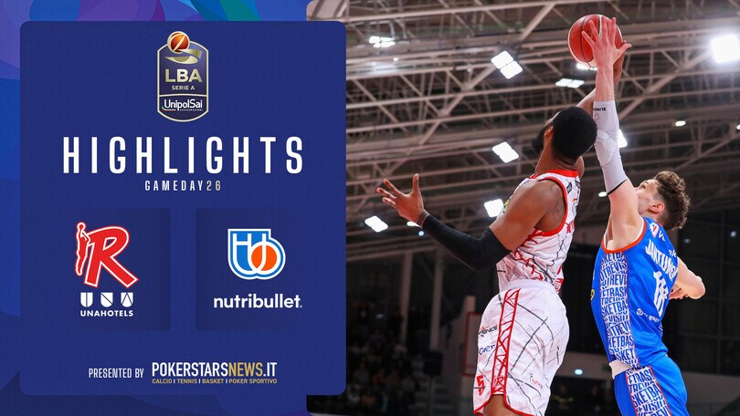 UNAHOTELS Reggio Emilia - NutriBullet Treviso Basket