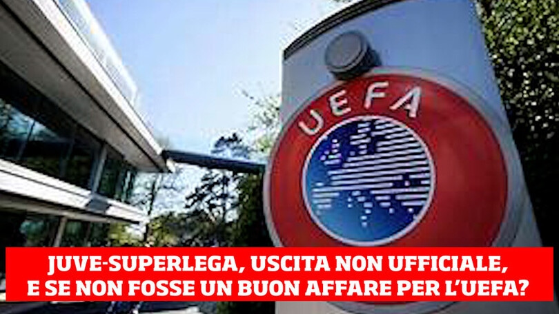 Juve-Superlega: il caso può ritorcersi contro la UEFA