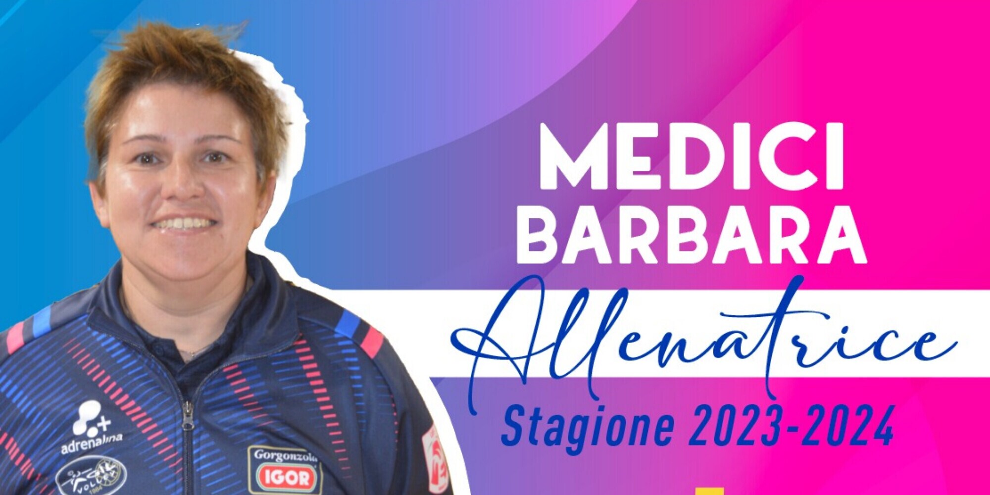 Agil Igor Volley: a guidare le Igorine in B1 sarà Barbara Medici