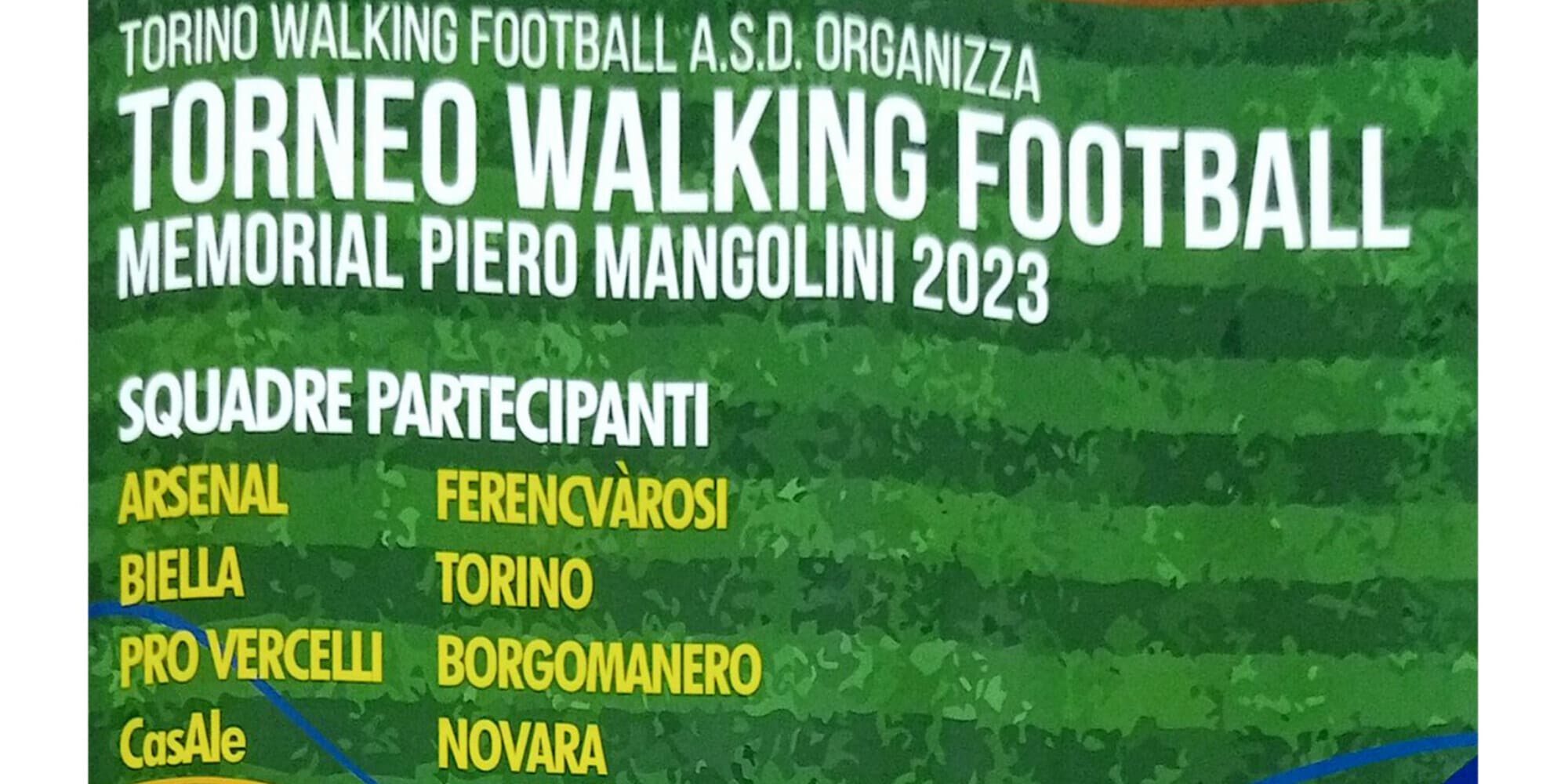 Primo torneo internazionale di Walking Football “Memorial Piero Mangolini 2023”