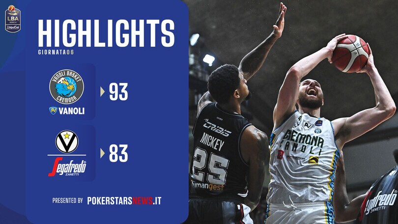 Vanoli Basket Cremona - Virtus Segafredo Bologna