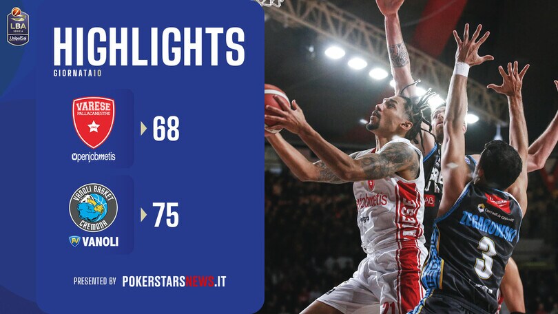 Openjobmetis Varese – Vanoli Basket Cremona