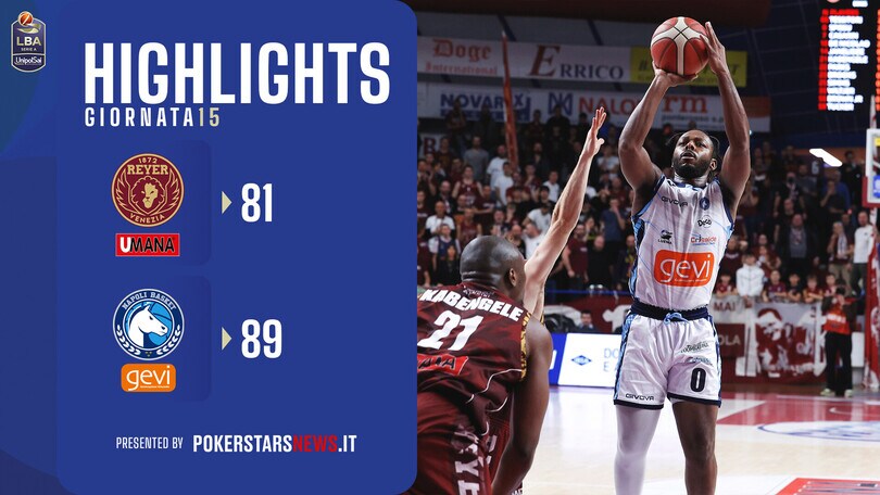Umana Reyer Venezia - Generazione Vincente Napoli Basket