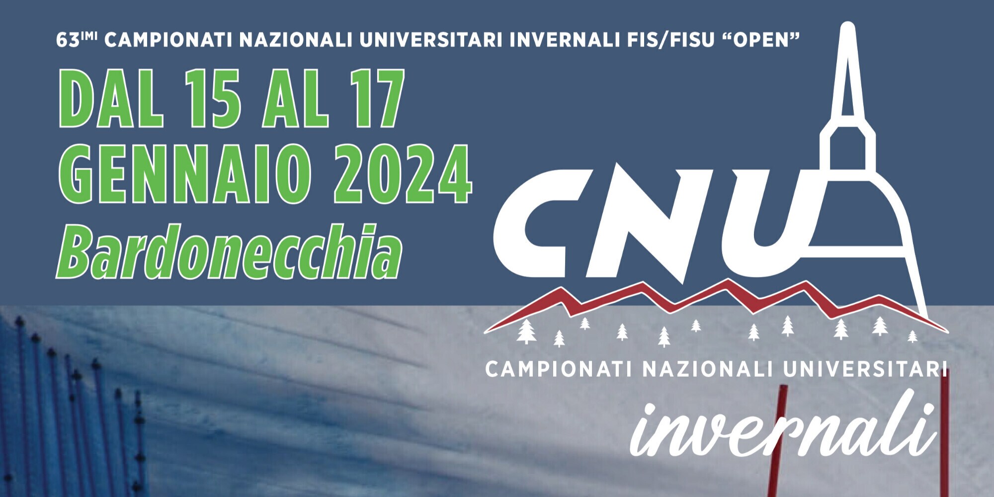 A Bardonecchia i 63imi Campionati Nazionali Universitari Invernali FIS/FISU “Open” 2024