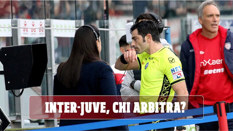 Inter-Juve, chi arbitra? Maresca in pole