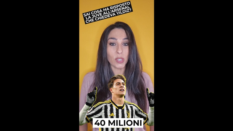 La Juve respinge l'Arsenal: 40 per Yildiz non bastano