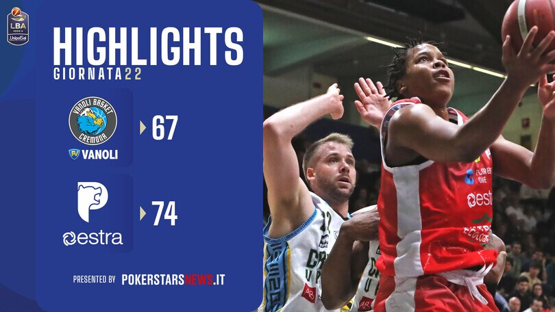 Vanoli Basket Cremona – Estra Pistoia