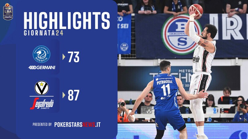 Germani Brescia - Virtus Segafredo Bologna