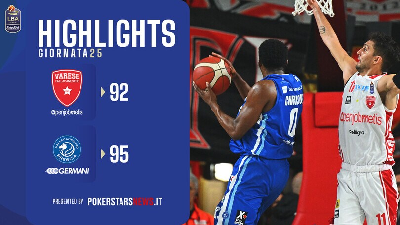 Openjobmetis Varese – Germani Brescia