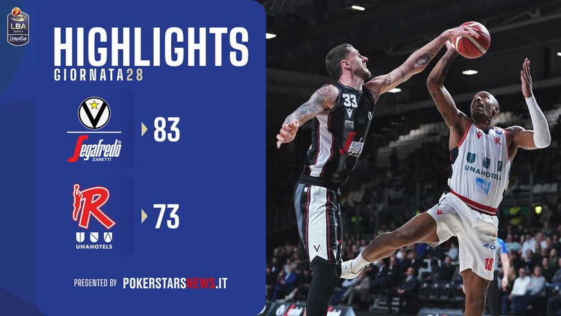 Virtus Segafredo Bologna - UNAHOTELS Reggio Emilia