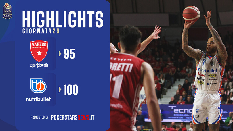 Openjobmetis Varese - NutriBullet Treviso Basket