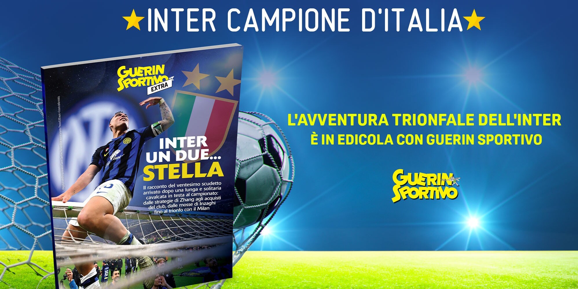 Scudetto Inter, in edicola un numero extra da collezione del Guerin Sportivo!