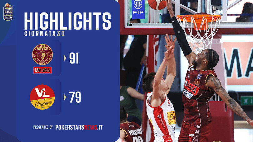 Umana Reyer Venezia – Carpegna Prosciutto Pesaro