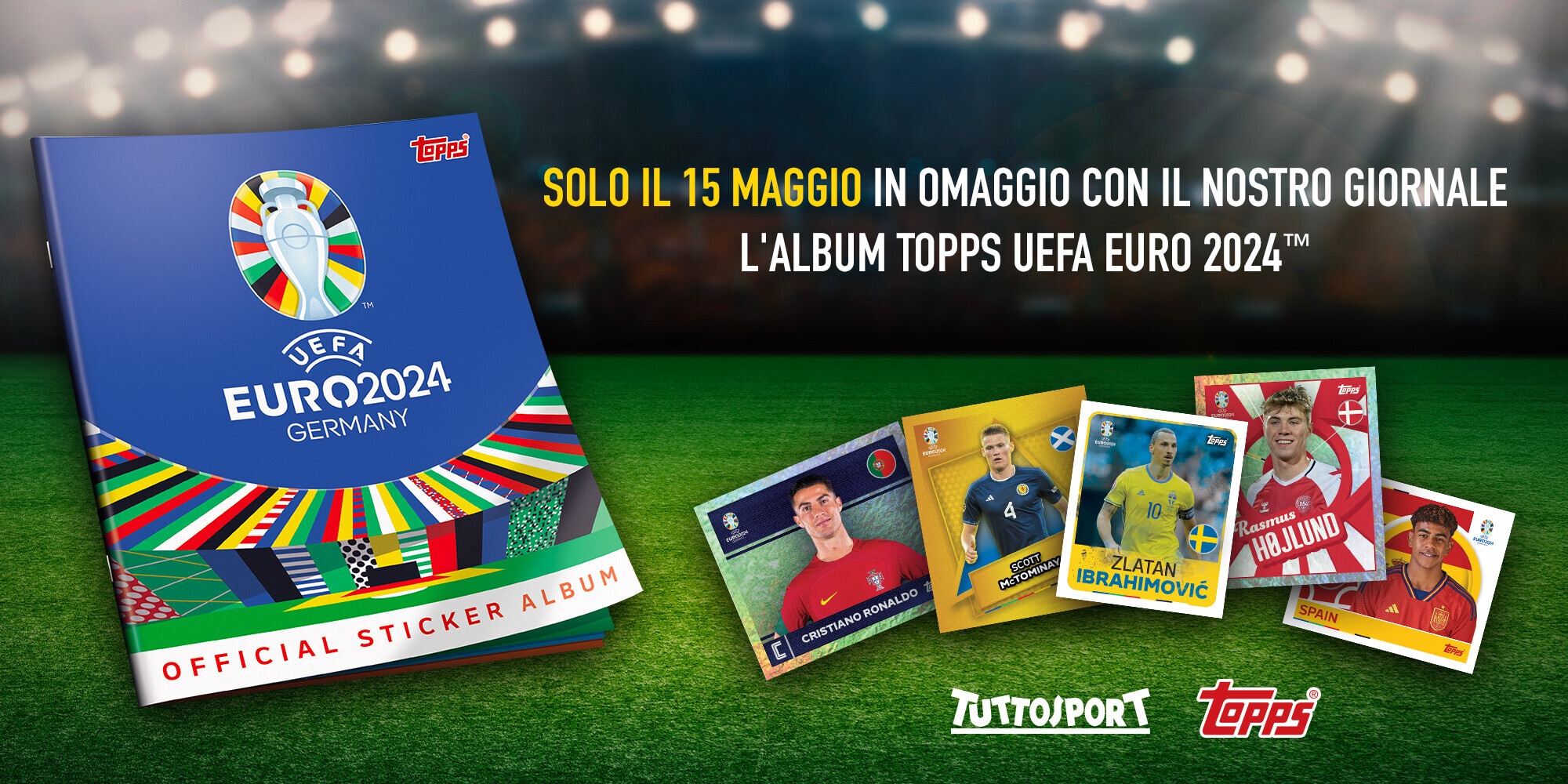 In regalo l'Album Topps Uefa Euro 2024™ - in edicola solo il 15 maggio con Tuttosport