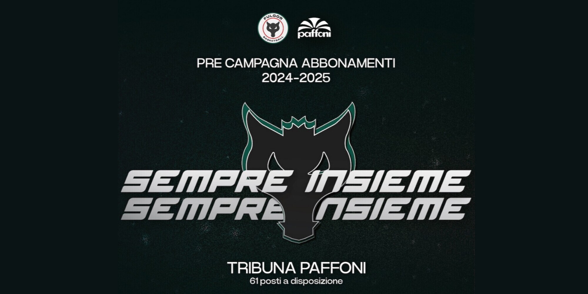 Fulgor Basket - SEMPRE INSIEME: parte la pre campagna abbonamenti 2024-2025