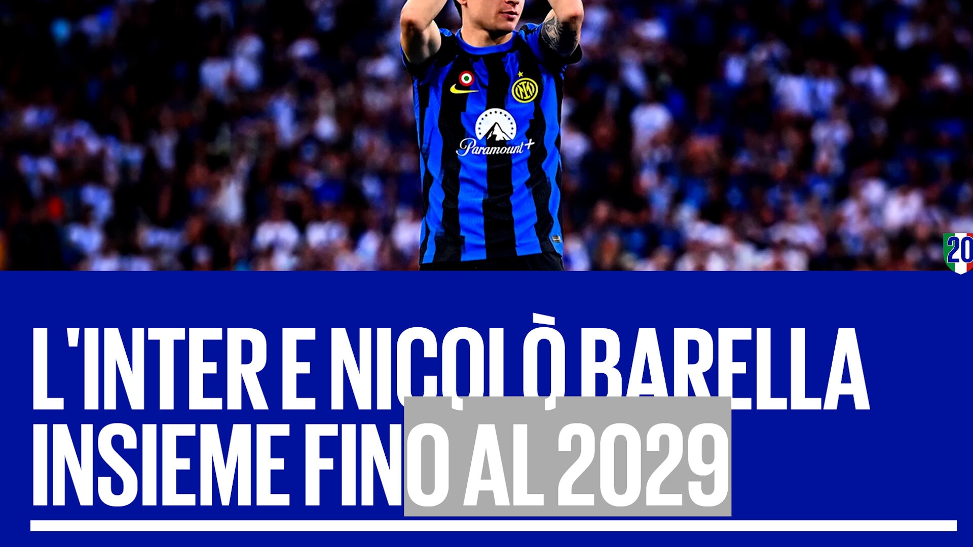 Inter-Barella, ufficiale il rinnovo fino al 2029