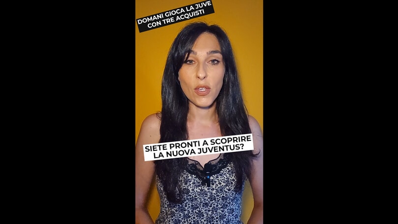 Gioca la Juve con i tre nuovi acquisti