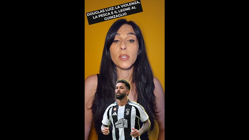 Douglas Luiz: la violenza, la pesca e il leone al guinzaglio
