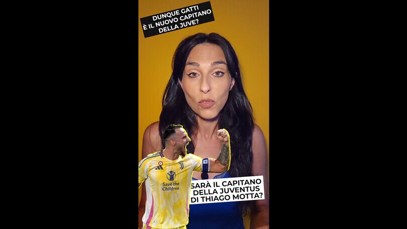 Dunque Gatti è il nuovo capitano della Juve?