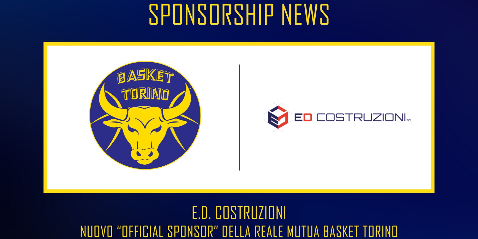 E.D. Costruzioni nuovo "Official Sponsor" della Reale Mutua Basket Torino
