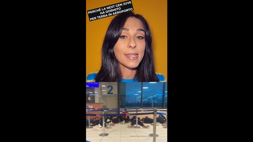 Perché la Next Gen Juve ha dormito per terra in aeroporto