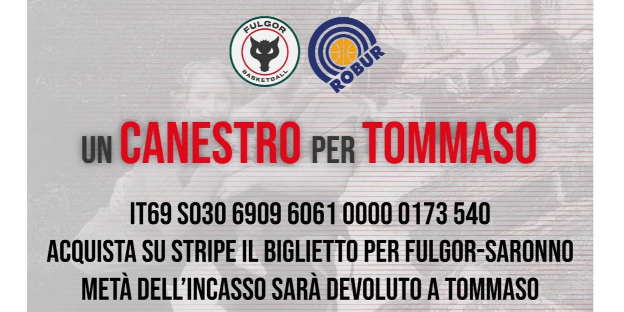 Paffoni Fulgor Basket: un canestro per Tommaso, la solidarietà scende in campo