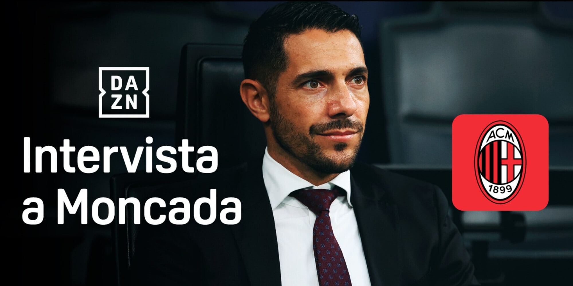 Dazn, Moncada racconta tutto: su Leao, Fonseca e i top in Europa