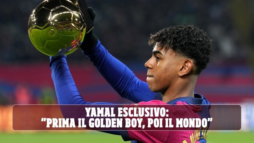 Yamal esclusivo: "Golden Boy, poi il mondo"