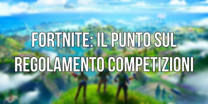 Fortnite: il punto sul regolamento competizioni