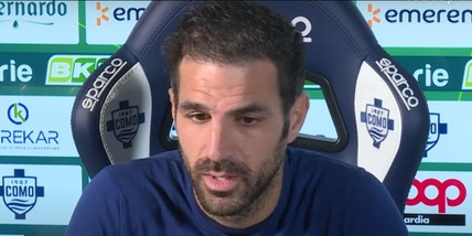 Fabregas, il Como e il debutto: "Non era previsto, io qui per 30 giorni..."