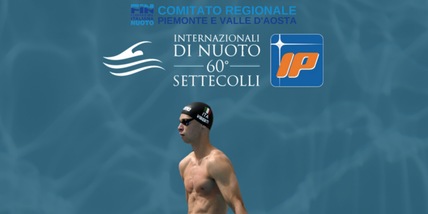 FIN Piemonte: i risultati degli Internazionali di Nuoto | 60° Settecolli IP