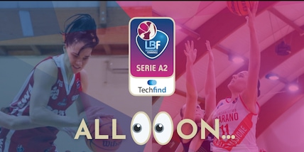 Techfind Serie A2 – All eyes on...Liga Vente e Adriana Cutrupi