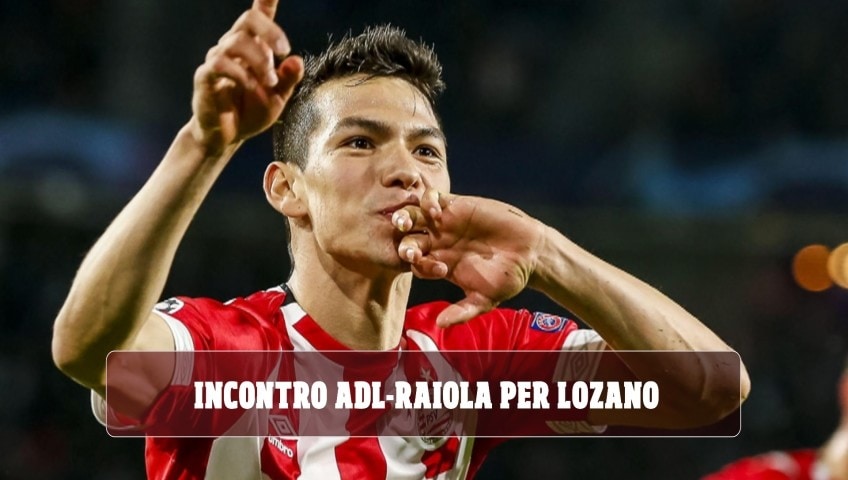 Napoli, i dettagli del vertice ADL-Raiola su Lozano