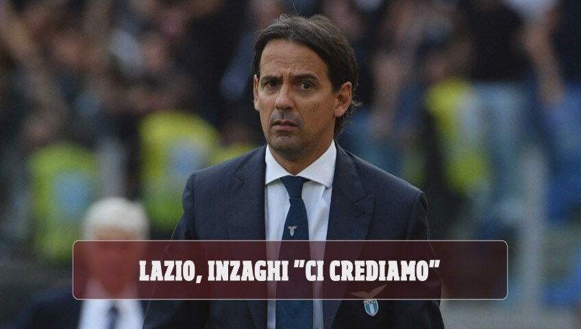 Lazio, Inzaghi: "Ci crediamo ancora". E Cassano gli fa i complimenti