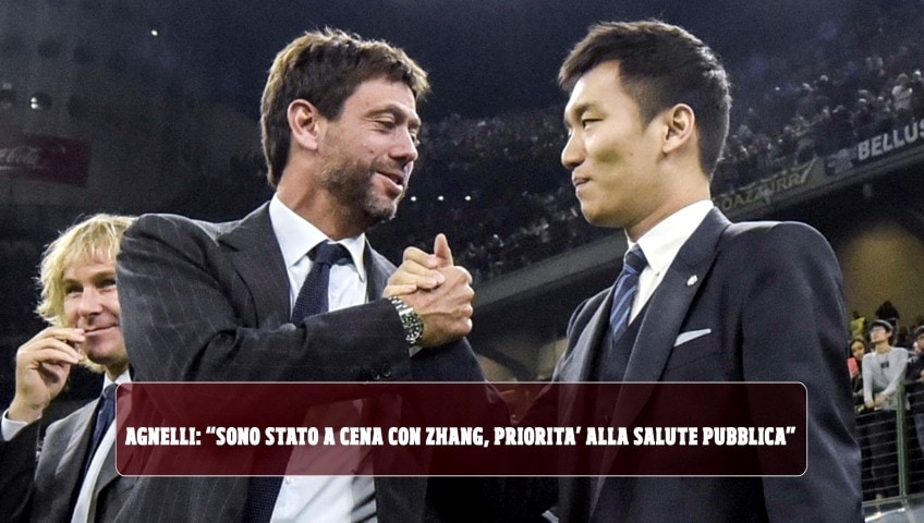 Agnelli: "Sono stato a cena con Zhang, priorità alla salute pubblica"
