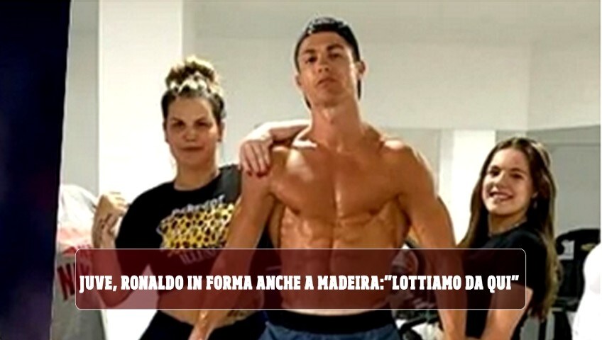 Juve, Ronaldo in forma anche a Madeira: "Lottiamo da qui"