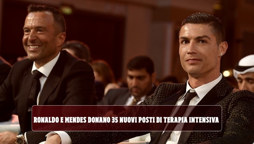 Coronavirus, Cristiano Ronaldo e Jorge Mendes donano 35 nuovi posti di terapia intensiva