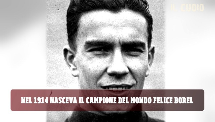 Juve, 106 anni fa nasceva Borel II