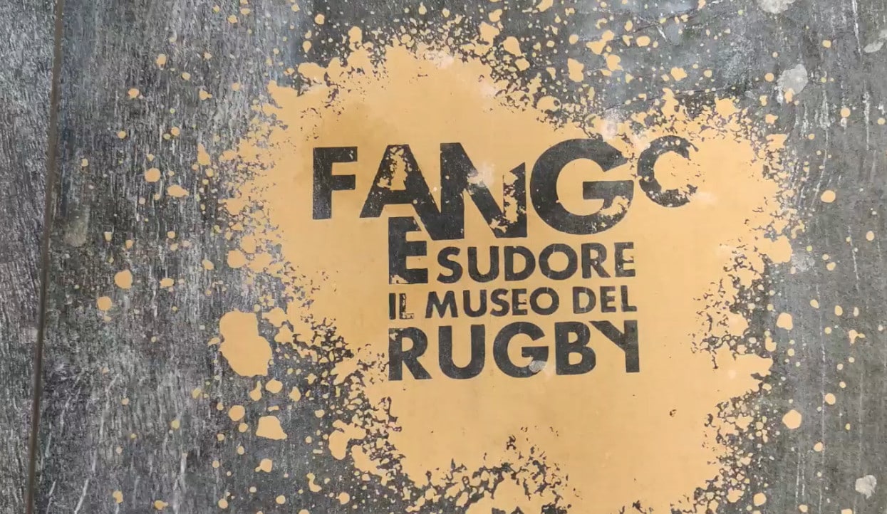 Fango e Sudore, ecco il Museo del rugby/1