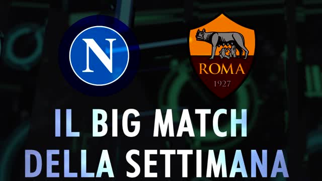 Il Big Match della 9ª giornata: i numeri di Napoli-Roma