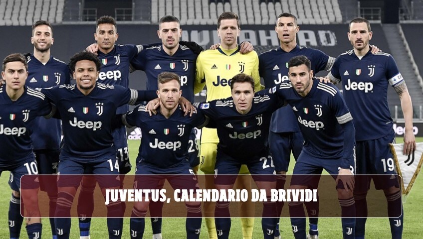 Juventus, calendario da brividi