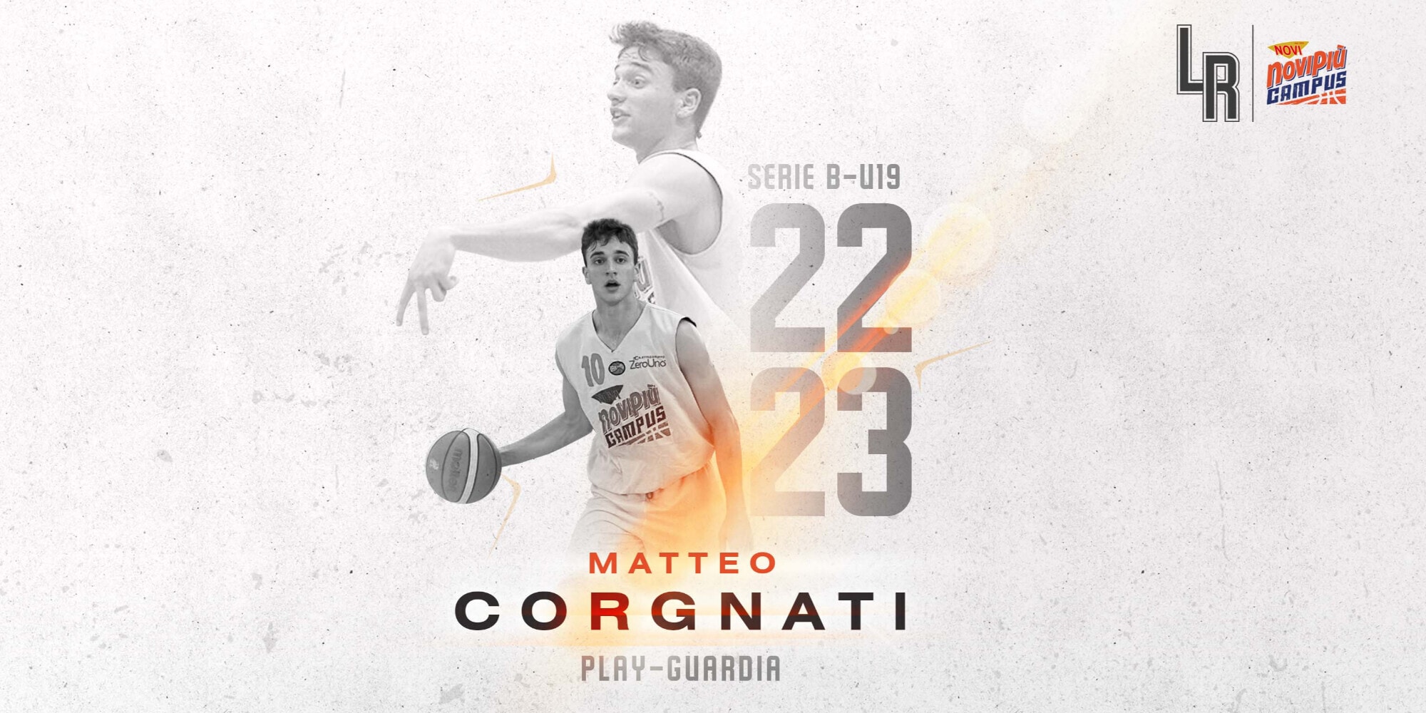 LR Basketball SERIE B/U19 Matteo il primo volto nuovo