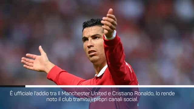 È ufficiale, Ronaldo lascia il Manchester United