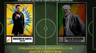 Calciopoli, Juve-Inter 0-1 e Bergamo-De Santis: "Così tutto bene"