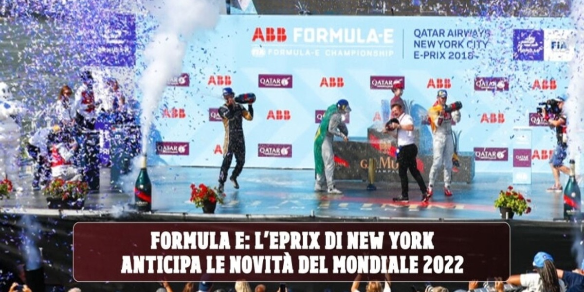 La Formula E arriva a New York, e la FIA svela il calendario “esotico” del Mondiale 2022