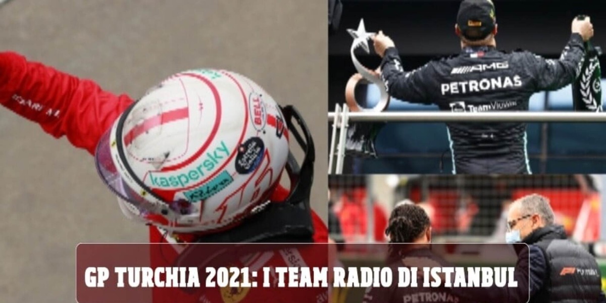 Team radio GP Turchia, i più assurdi: Raikkonen “perde acqua”, Sainz è il più amato, Hamilton rosica