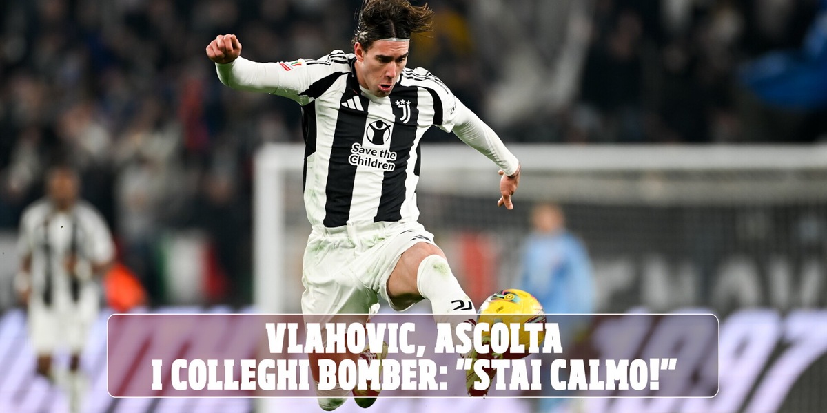 "Vlahovic, stai calmo"