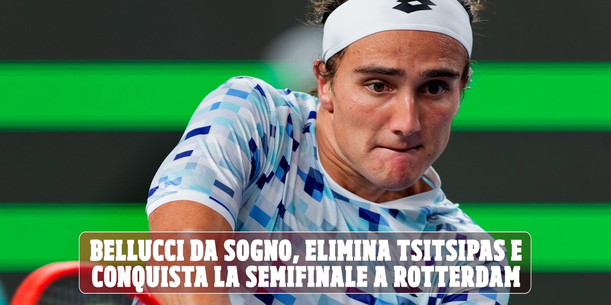 Bellucci elimina anche Tsitsipas, è in semifinale a Rotterdam